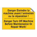 Danger Éteindre la machine avant  /.../ - Danger Turn Off Machine Before  /.../