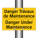 Danger Travaux de Maintenance - Danger Under Maintenance