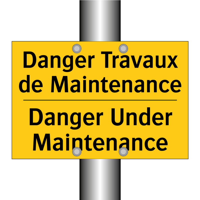 Danger Travaux de Maintenance - Danger Under Maintenance