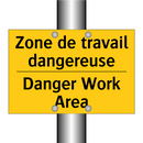 Zone de travail dangereuse - Danger Work Area