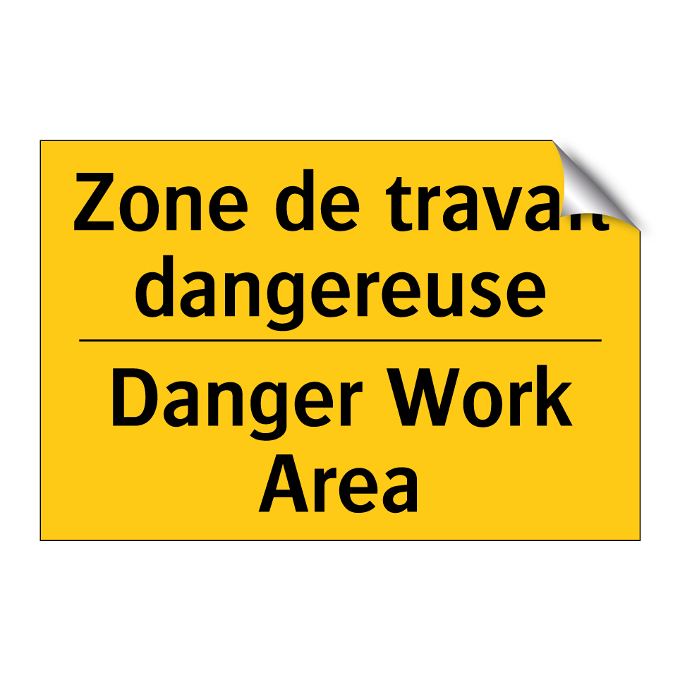 Zone de travail dangereuse - Danger Work Area