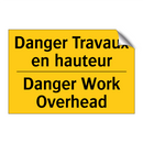Danger Travaux en hauteur - Danger Work Overhead