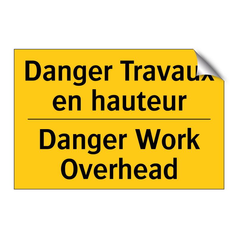 Danger Travaux en hauteur - Danger Work Overhead