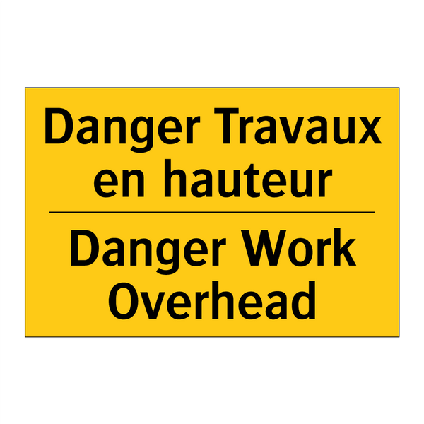 Danger Travaux en hauteur - Danger Work Overhead
