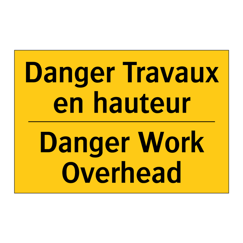 Danger Travaux en hauteur - Danger Work Overhead
