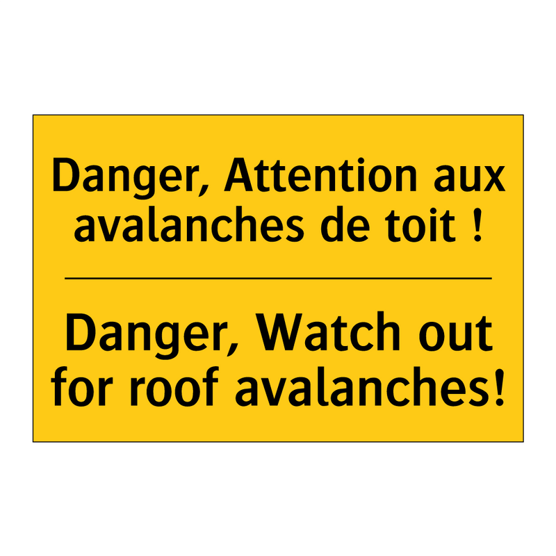 Danger, Attention aux avalanches  /.../ - Danger, Watch out for roof avalanches! /.../