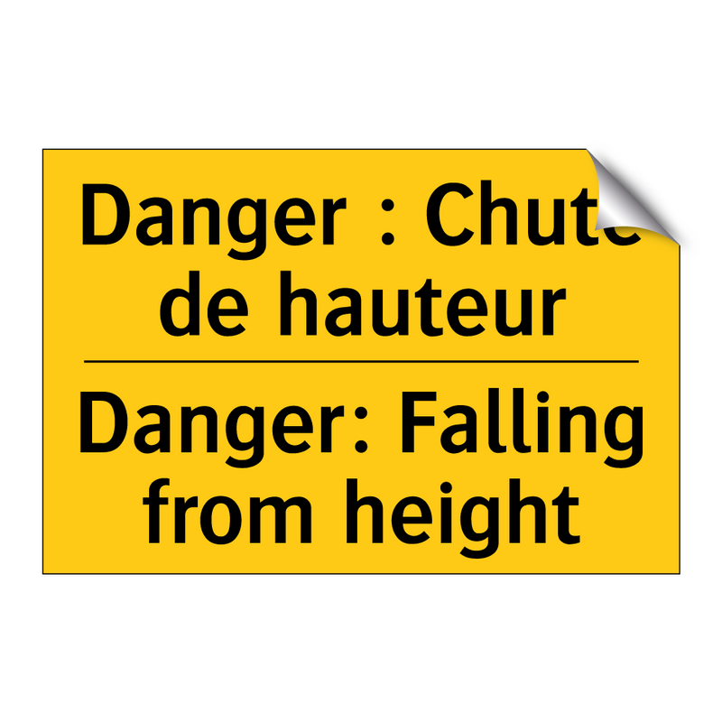Danger : Chute de hauteur - Danger: Falling from height