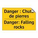 Danger : Chute de pierres - Danger: Falling rocks