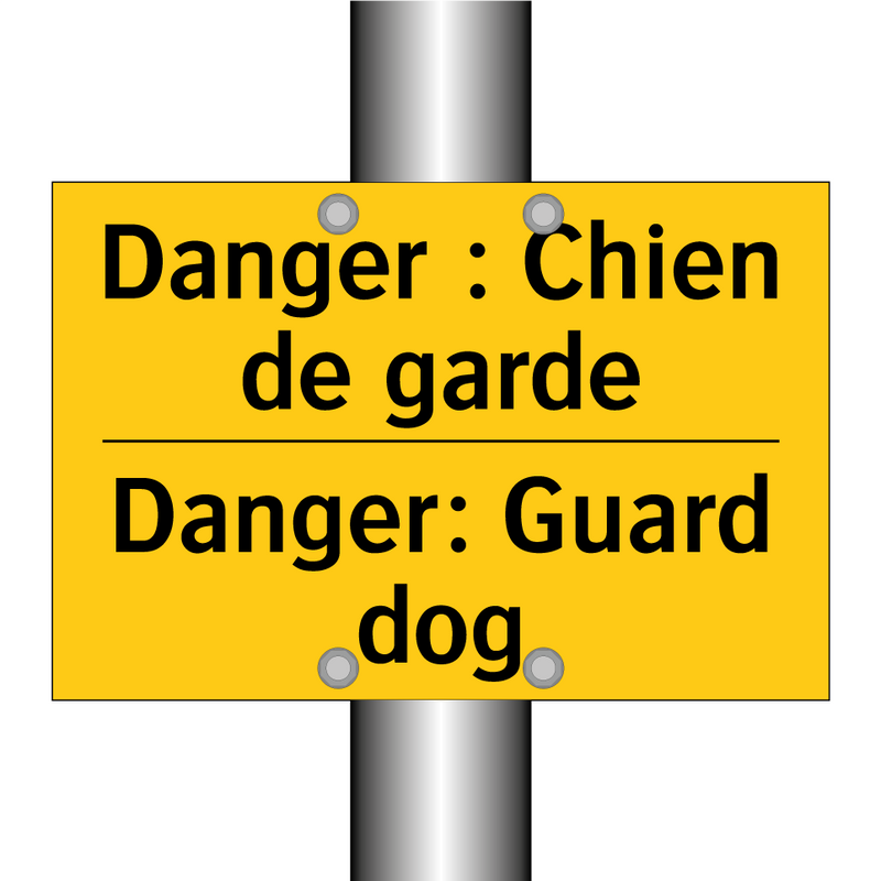 Danger : Chien de garde - Danger: Guard dog