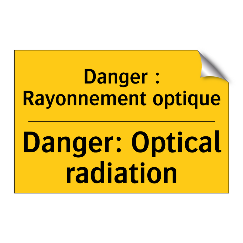 Danger : Rayonnement optique - Danger: Optical radiation