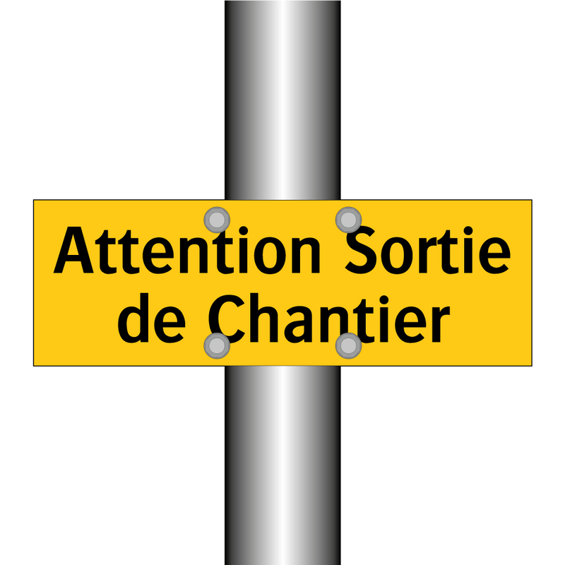 Attention Sortie de Chantier