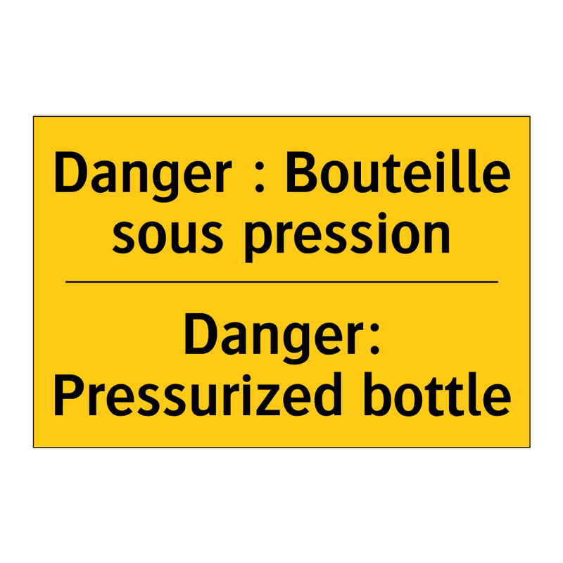 Danger : Bouteille sous pression /.../ - Danger: Pressurized bottle