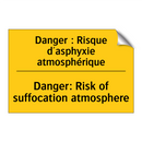 Danger : Risque d'asphyxie atmosphérique /.../ - Danger: Risk of suffocation atmosphere /.../