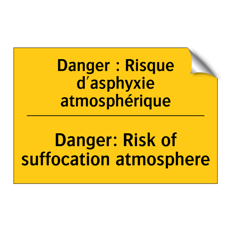 Danger : Risque d'asphyxie atmosphérique /.../ - Danger: Risk of suffocation atmosphere /.../