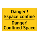 Danger ! Espace confiné - Danger! Confined Space