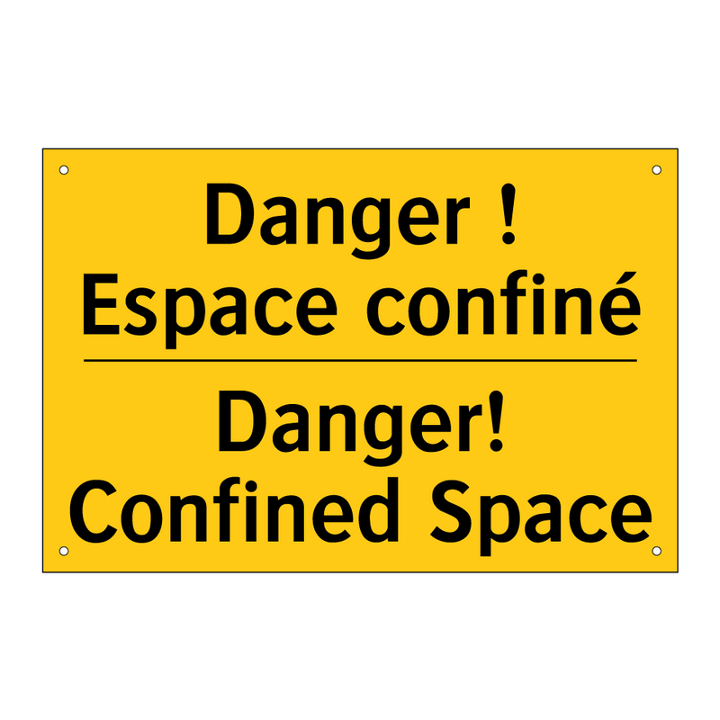 Danger ! Espace confiné - Danger! Confined Space
