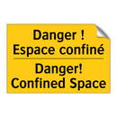 Danger ! Espace confiné - Danger! Confined Space