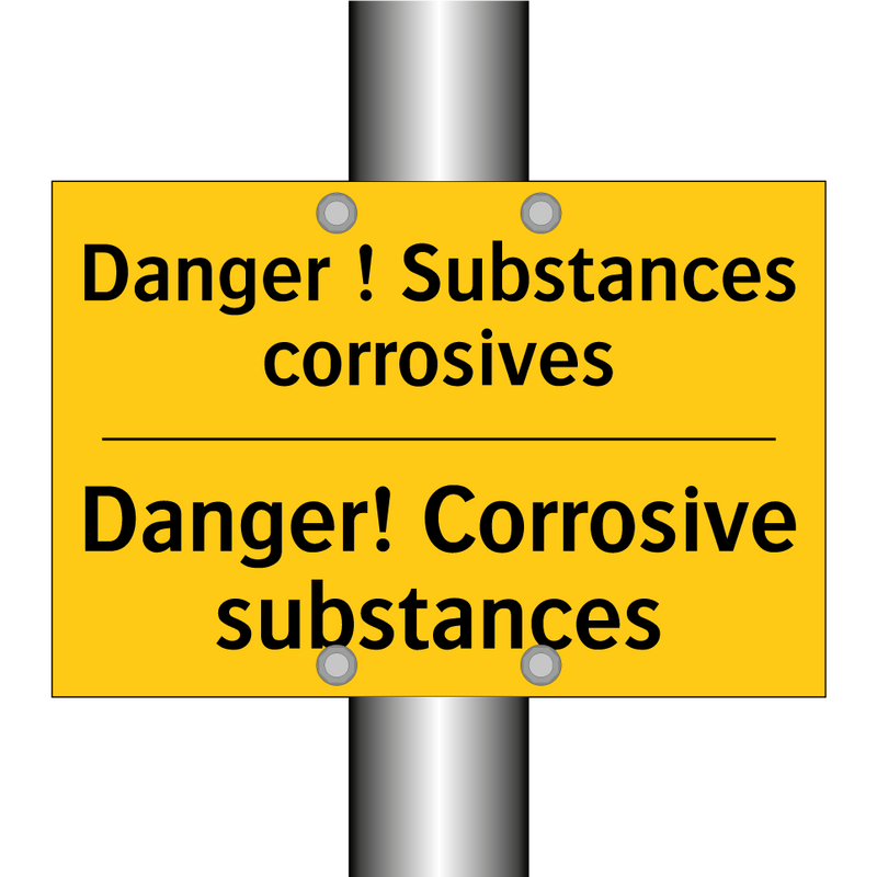 Danger ! Substances corrosives - Danger! Corrosive substances