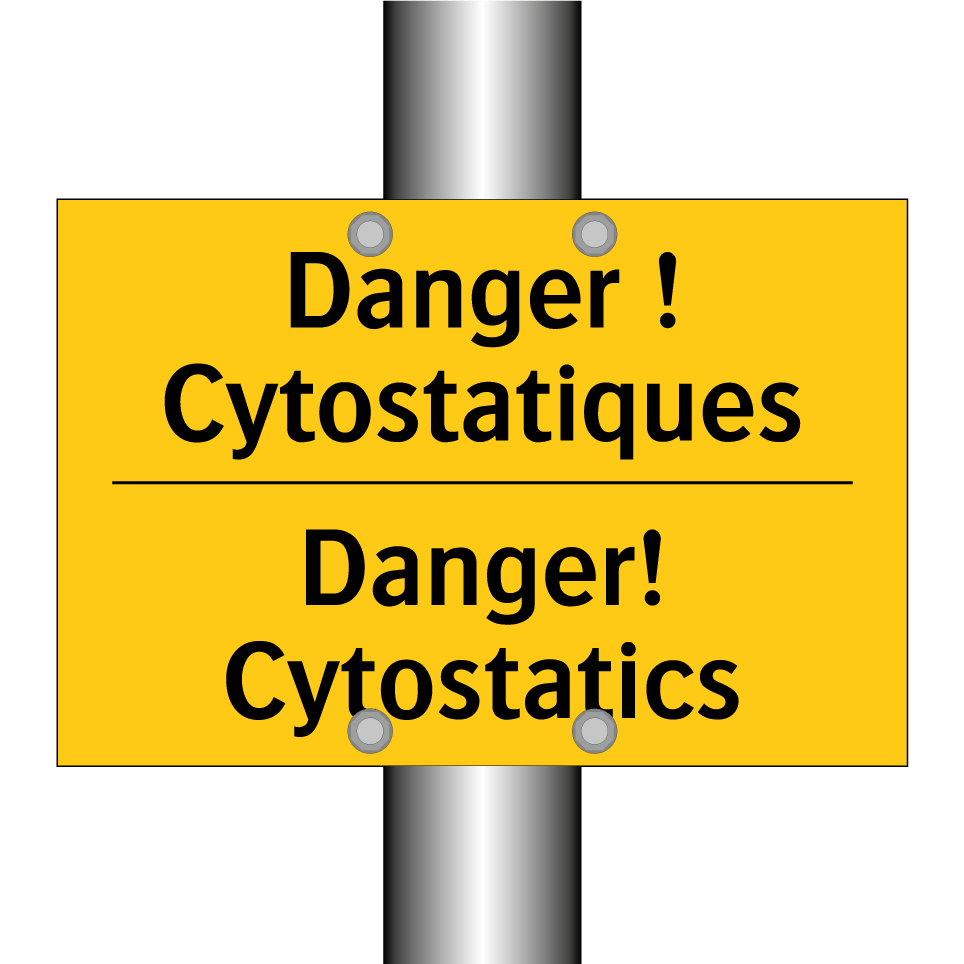 Danger ! Cytostatiques - Danger! Cytostatics