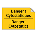 Danger ! Cytostatiques - Danger! Cytostatics