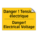 Danger ! Tension électrique - Danger! Electrical Voltage