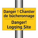 Danger ! Chantier de bûcheronnage /.../ - Danger! Logging Site