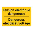 Tension électrique dangereuse - Dangerous electrical voltage