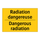 Radiation dangereuse - Dangerous radiation