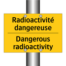 Radioactivité dangereuse - Dangerous radioactivity