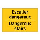 Escalier dangereux - Dangerous stairs