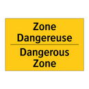 Zone Dangereuse - Dangerous Zone
