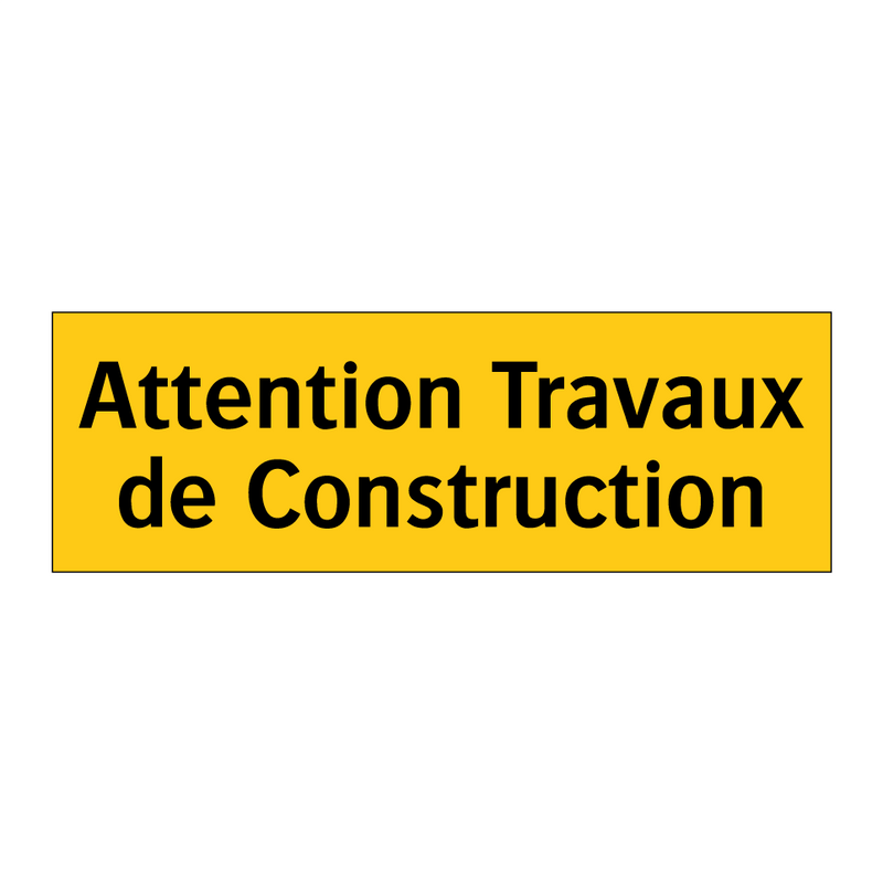 Attention Travaux de Construction