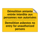 Démolition amiante entrée interdite  /.../ - Demolition asbestos no entry for  /.../