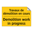 Travaux de démolition en cours - Demolition work in progress