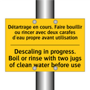 Détartrage en cours. Faire bouillir  /.../ - Descaling in progress. Boil or  /.../