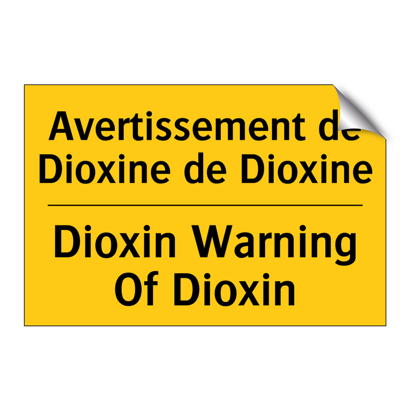 Avertissement de Dioxine de Dioxine /.../ - Dioxin Warning Of Dioxin