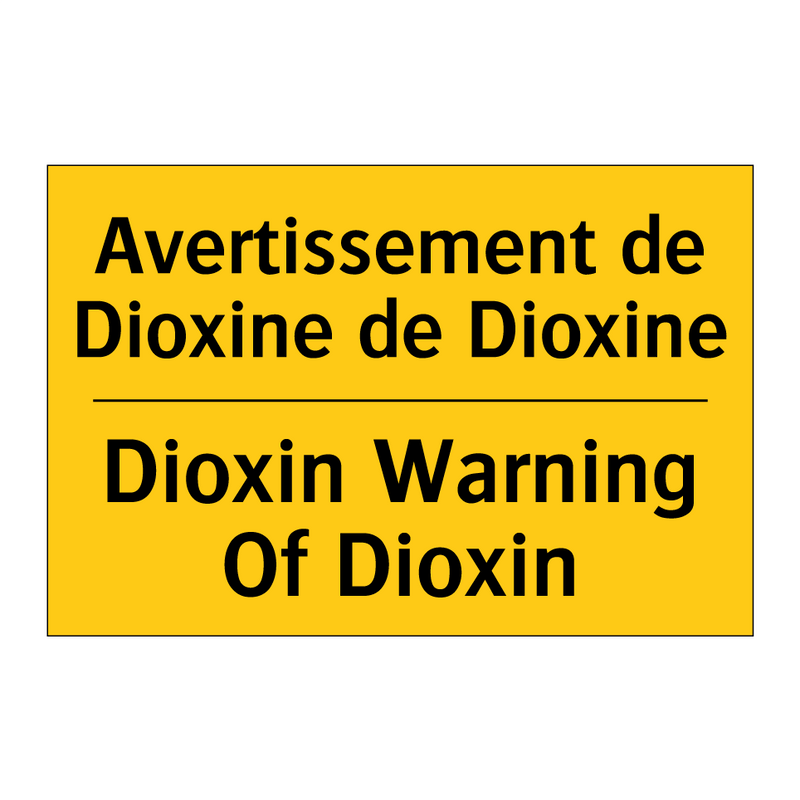 Avertissement de Dioxine de Dioxine /.../ - Dioxin Warning Of Dioxin