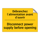 Débranchez l'alimentation avant  /.../ - Disconnect power supply before  /.../