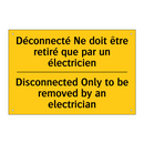 Déconnecté Ne doit être retiré  /.../ - Disconnected Only to be removed  /.../