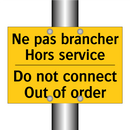 Ne pas brancher Hors service - Do not connect Out of order
