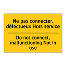 Ne pas connecter, défectueux Hors  /.../ - Do not connect, malfunctioning  /.../