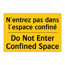 N'entrez pas dans l'espace confiné /.../ - Do Not Enter Confined Space