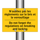 N'oubliez pas les règlements sur  /.../ - Do not forget the regulations  /.../