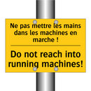 Ne pas mettre les mains dans les  /.../ - Do not reach into running machines! /.../