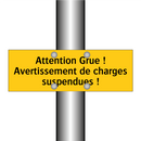 Attention Grue ! Avertissement de charges suspendues !