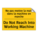 Ne pas mettre la main dans la  /.../ - Do Not Reach Into Working Machine /.../