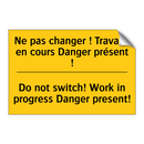Ne pas changer ! Travaux en cours  /.../ - Do not switch! Work in progress  /.../