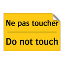 Ne pas toucher - Do not touch