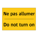 Ne pas allumer - Do not turn on
