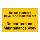 Ne pas allumer ! Travaux de maintenance /.../ - Do not turn on! Maintenance work /.../